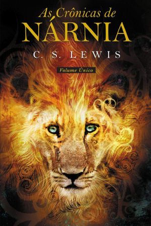 [The Chronicles of Narnia (Publication Order) #1–7 01] • As Crônicas De Nárnia (Volume Único)